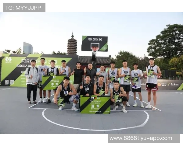 北京同仁堂元气队勇夺2025FIBAOpen3x3北京市决赛冠军全力冲击全国赛场